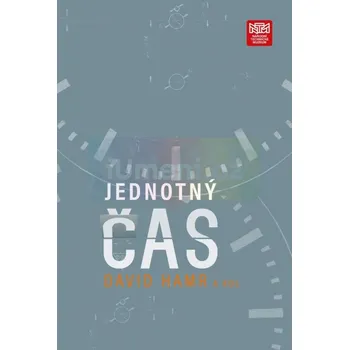 Umění Jednotný čas - David Hamr a kol. + dárek Zdarma