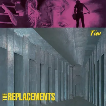 Zahraniční hudba The Replacements : Tim CD