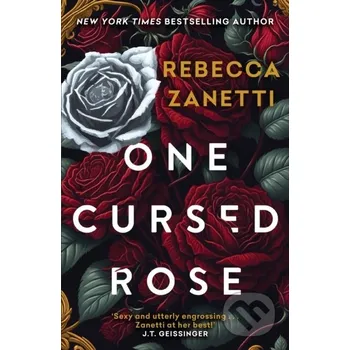One Cursed Rose - Rebecca Zanetti Headline Book