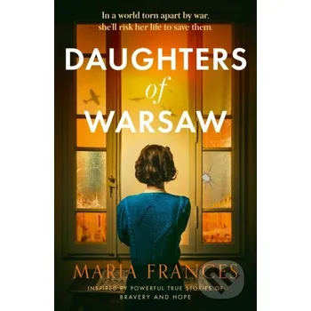 Daughters of Warsaw - Maria Frances Avon