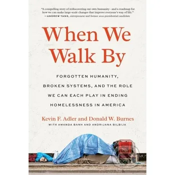 When We Walk By - Donald W. Burnes, Kevin F. Adler North Atlantic Books