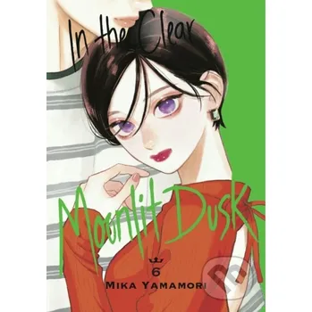 Komiks pro dospělé In the Clear Moonlit Dusk 6 - Mika Yamamori Kodansha Comics