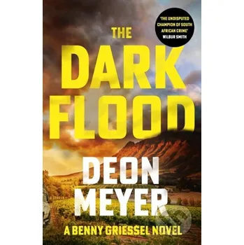 The Dark Flood - Deon Meyer Hodder Paperback