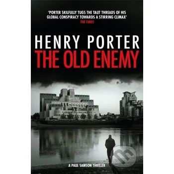 The Old Enemy - Henry Porter Quercus