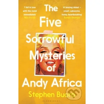 Beletrie pro dospělé The Five Sorrowful Mysteries of Andy Africa (Export Edition) - Stephen Buoro Bloomsbury