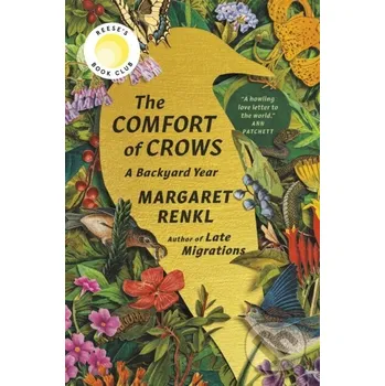 The Comfort of Crows - Margaret Renkl