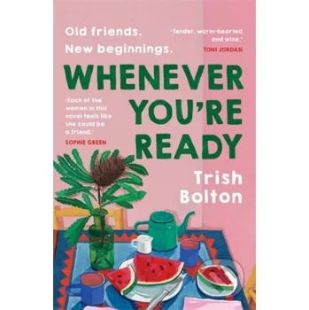 Whenever You're Ready - Trish Bolton Allen and Unwin