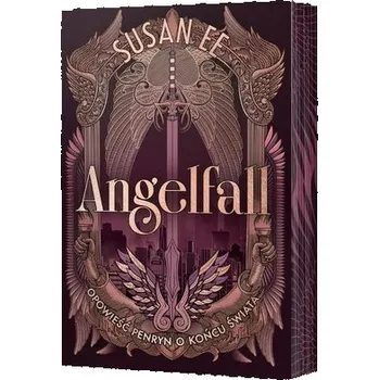 Opowieść Penryn o końcu świata. Angelfall. Tom 1