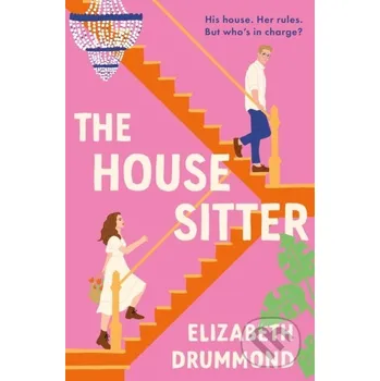 Beletrie pro dospělé The House Sitter - Elizabeth Drummond One More Chapter