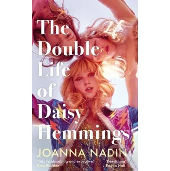 Beletrie pro dospělé The Double Life of Daisy Hemmings - Joanna Nadin Mantle