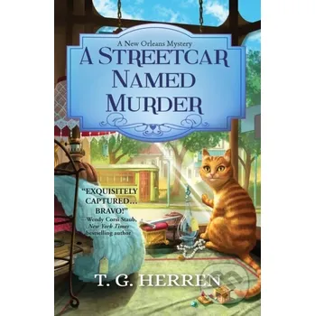 A Streetcar Named Murder - T.G. Herren