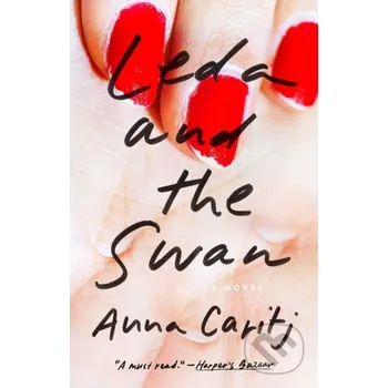 Beletrie pro dospělé Leda and the Swan - Anna Caritj Riverhead