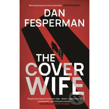 The Cover Wife - Fesperman Dan Fesperman Head of Zeus