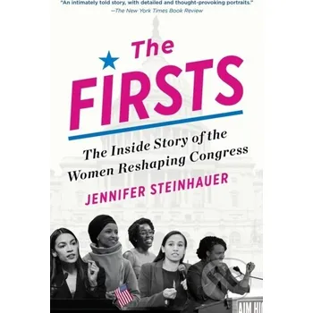 The Firsts - Jennifer Steinhauer Algonquin Books
