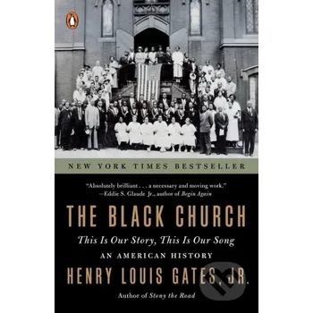 Populárně naučná literatura pro dospělé The Black Church - Henry Louis Gates Jn