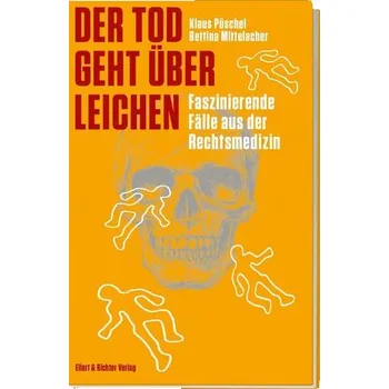 Der Tod geht über Leichen - Mittelacher, Bettina