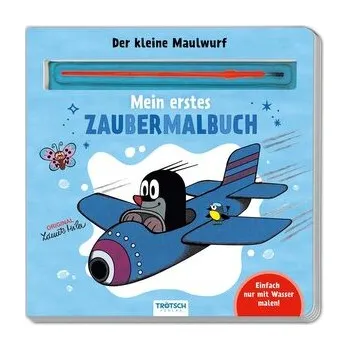 První čtění Trötsch Der kleine Maulwurf Malbuch mit Pinsel Mein erstes Zaubermalbuch - Trötsch Verlag GmbH & Co. KG