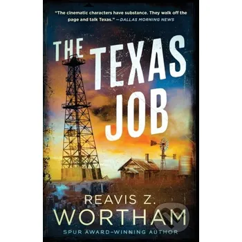 Beletrie pro dospělé The Texas Job - Reavis Z. Wortham Poisoned Pen Press