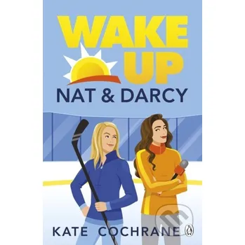 Wake Up, Nat & Darcy - Kate Cochrane Penguin Books