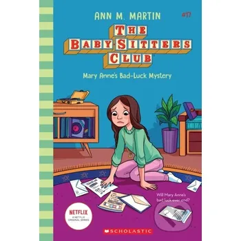 Kniha Mary Anne's Bad Luck Mystery (The Baby-Sitters Club #17) - Ann M. Martin Scholastic