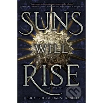 Cizojazyčná kniha Suns Will Rise - Jessica Brody, Joanne Rendell Simon &amp; Schuster Books for Young Readers