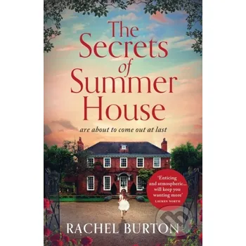 Beletrie pro dospělé The Secrets of Summer House - Rachel Burton Aria