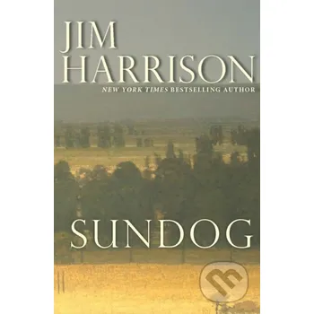 Sundog - Jim Harrison