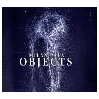 DVD film Milan Paľa: Objects - Milan Pala