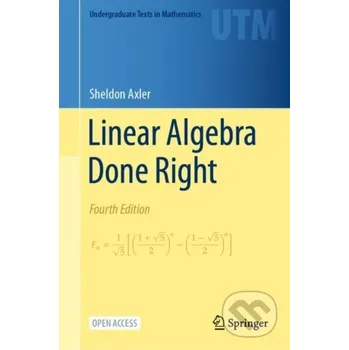 Matematika Linear Algebra Done Right - Sheldon Axler Springer International Publishing