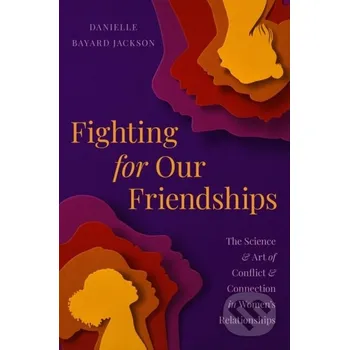 Fighting for Our Friendships - Danielle B Jackson Da Capo