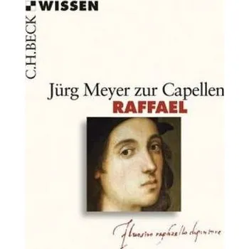 Raffael - Meyer ZurCapellen, Jürg