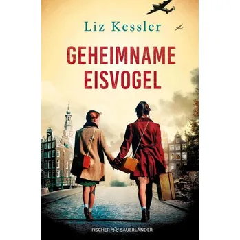 Geheimname Eisvogel - Kessler, Liz [DE] (2025, Firma, FISCHER Sauerländer)