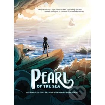 Populárně naučná literatura pro dospělé Pearl of the Sea - Anthony Silverston, Raffaella Delle Donne