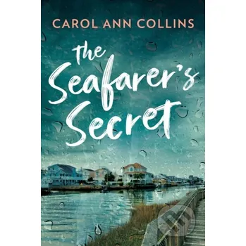 Beletrie pro dospělé The Seafarer's Secret - Carol Ann Collins Beaufort Books