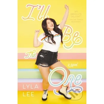 I'll Be the One - Lyla Lee HarperCollins