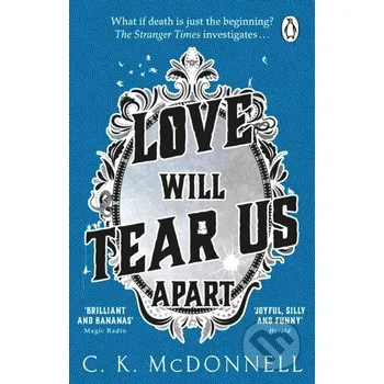 Love Will Tear Us Apart - C. K. McDonnell Transworld