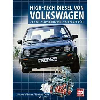 HIGH-TECH DIESEL VON VOLKSWAGEN - Willmann, Michael