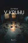 V kruhu - Eva Vášová (2025, pevná)