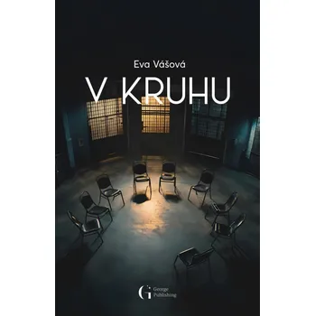V kruhu - Eva Vášová (2025, pevná)