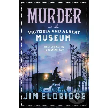 Beletrie pro dospělé Murder at the Victoria and Albert Museum - Jim Eldridge Allison & Busby