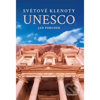 Kniha Světové klenoty UNESCO - Jan Pohunek CPRESS