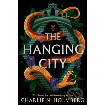 Kniha The Hanging City - Charlie N. Holmberg Amazon Publishing