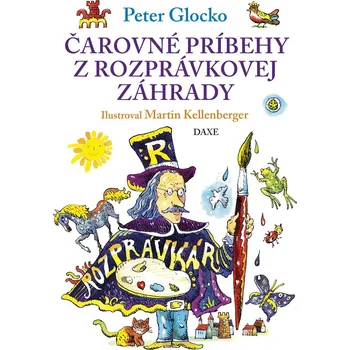 Čarovné príbehy z rozprávkovej záhrady - Peter Glocko