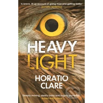 Heavy Light - Horatio Clare Vintage
