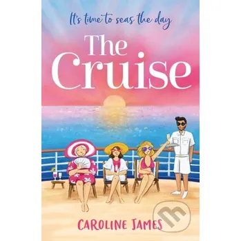 Beletrie pro dospělé The Cruise - Caroline James One More Chapter