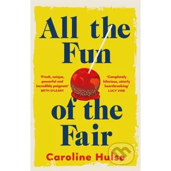 All the Fun of the Fair - Caroline Hulse Orion