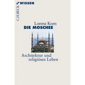 Die Moschee - Korn, Lorenz