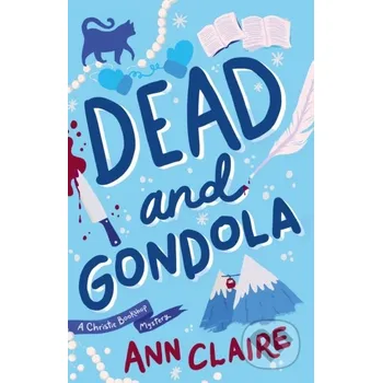Dead and Gondola - Ann Claire Headline Book
