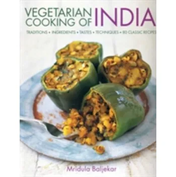 Vegetarian Cooking of India - Baljekar, Mridula [EN] (2015, Brožovaná, Anness Publishing)