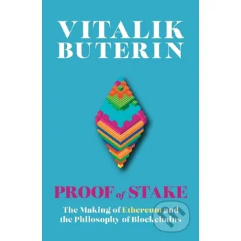 Beletrie pro dospělé Proof of Stake - Vitalik Buterin, Nathan Schneider HarperCollins